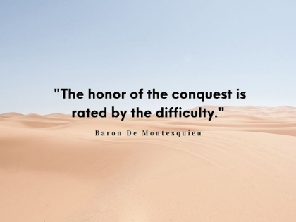 Picture of BARON DE MONTESQUIEU QUOTE: HONOR OF CONQUEST