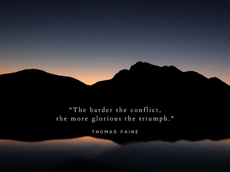 Picture of THOMAS PAINE QUOTE: CONFLICT