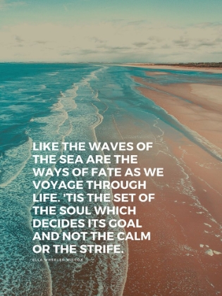 Picture of ELLA WHEELER WILCOX QUOTE: THE WAVES OF THE SEA