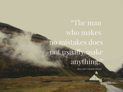 Picture of WILLIAM CONNOR MAGEE QUOTE: THE MAN WHO MAKES NO MISTAKES