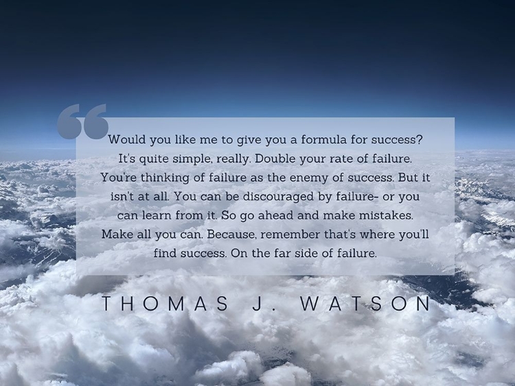 Picture of THOMAS J. WATSON QUOTE: FORMULA FOR SUCCESS