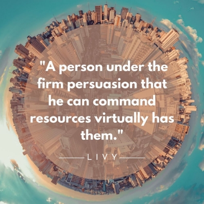 Picture of LIVY QUOTE: FIRM PERSUASION