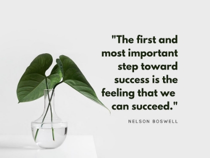 Picture of NELSON BOSWELL QUOTE: MOST IMPORTANT STEP