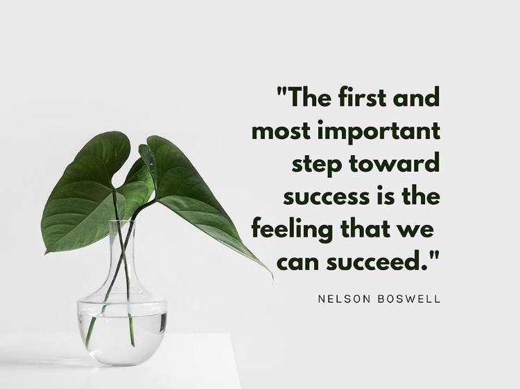 Picture of NELSON BOSWELL QUOTE: MOST IMPORTANT STEP