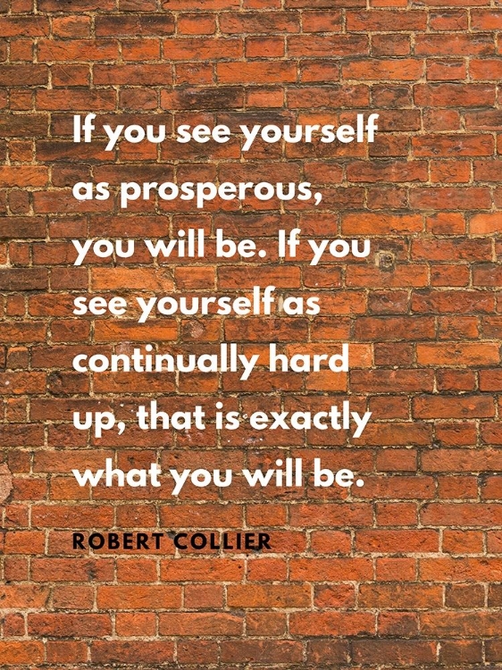 Picture of ROBERT COLLIER QUOTE: PROSPEROUS