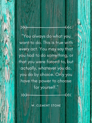 Picture of W. CLEMENT STONE QUOTE: ALWAYS DO