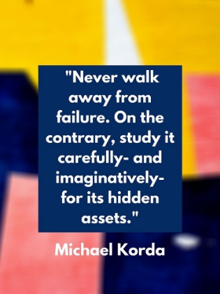 Picture of MICHAEL KORDA QUOTE: NEVER WALK AWAY