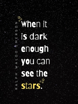 Picture of RALPH WALDO EMERSON QUOTE: SEE THE STARS