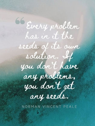 Picture of NORMAN VINCENT PEALE QUOTE: EVERY PROBLEM