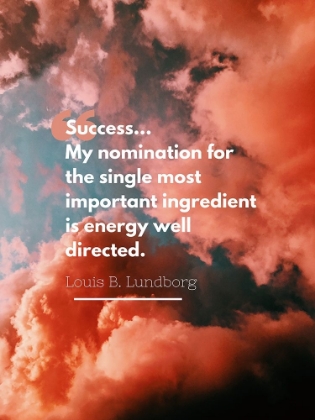 Picture of LOUIS B. LUNDBORG QUOTE: SUCCESS