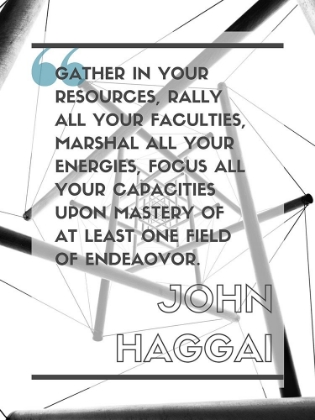 Picture of JOHN HAGGAI QUOTE: RALLY ALL YOUR FACULTIES