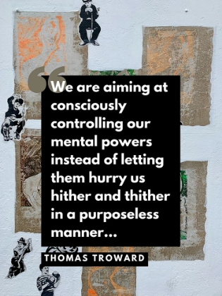 Picture of THOMAS TROWARD QUOTE: MENTAL POWERS