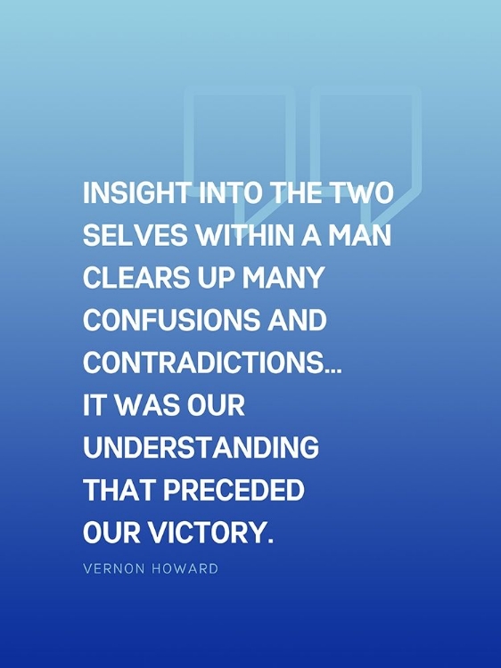 Picture of VERNON HOWARD QUOTE: CONFUSIONS AND CONTRADICTIONS