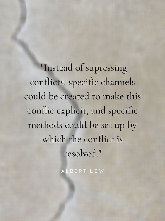 Picture of ALBERT LOW QUOTE: CONFLICT IS RESOLVED