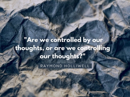 Picture of RAYMOND HOLLIWELL QUOTE: CONTROLLING