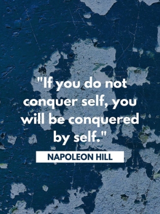 Picture of NAPOLEON HILL QUOTE: CONQUERED BY SELF