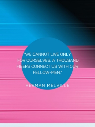 Picture of HERMAN MELVILLE QUOTE: THOUSAND FIBERS