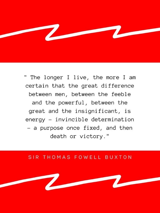 Picture of SIR THOMAS FOWELL BUXTON QUOTE: BETWEEN MEN