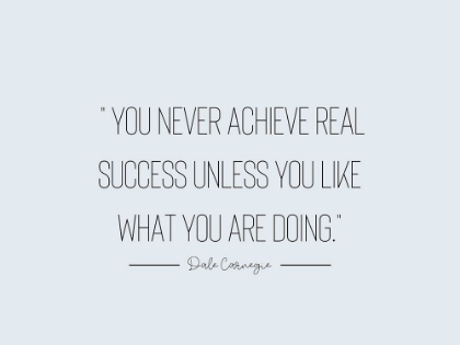 Picture of DALE CARNEGIE QUOTE: REAL SUCCESS