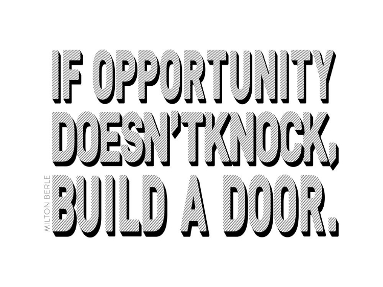 Picture of MILTON BERLE QUOTE: BUILD A DOOR