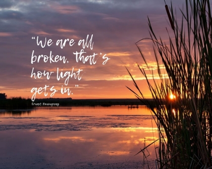 Picture of ERNEST HEMINGWAY QUOTE: BROKEN