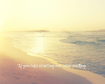 Picture of ARTSY QUOTES QUOTE: STOP QUITTING