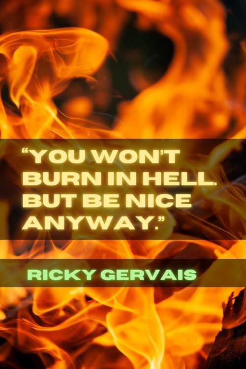 Picture of RICKY GERVAIS QUOTE: BE NICE