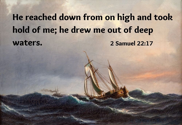 Picture of BIBLE VERSE QUOTE 2 SAMUEL 22:17, ANTON MELBYE - A SHIP IN HIGH SEAS AT SUNSET