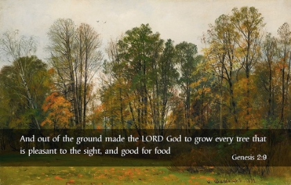 Picture of BIBLE VERSE QUOTE GENESIS 2:9, IVAN SHISHKIN - AUTUMN LEAVES