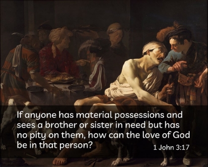 Picture of BIBLE VERSE QUOTE 1 JOHN 3:17, HENDRICK TERBRUGGHEN - RICH MAN AND THE POOR LAZURUS