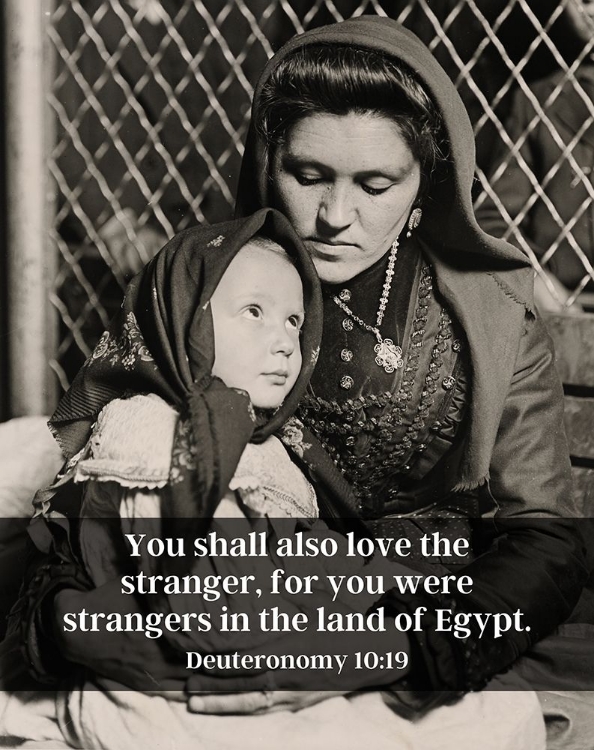 Picture of BIBLE VERSE QUOTE DEUTERONOMY 10:19, LEWIS WICKES HINE - PORTRAIT OF AN ITALIAN MOTHER AND CHILD