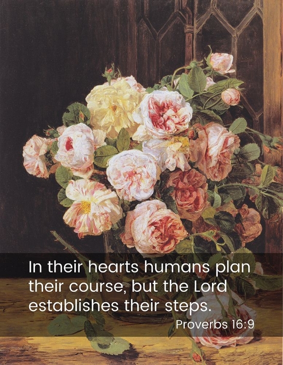 Picture of BIBLE VERSE QUOTE PROVERBS 16:9, FERDINAND GEORG WALDMULLER - ROSE BOUQUET AT THE WINDOW