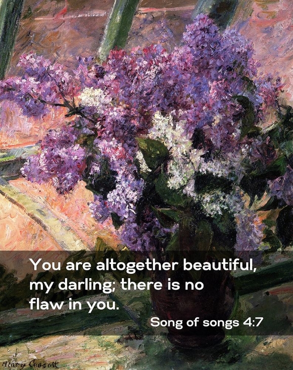 Picture of BIBLE VERSE QUOTE SONG OF SONGS 4:7, MARY CASSATT - LILACS IN A WINDOW