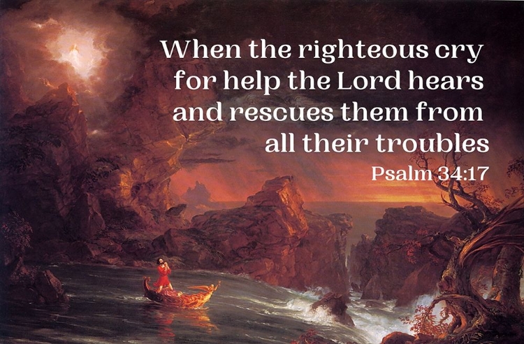 Picture of BIBLE VERSE QUOTE PSALM 34:17, THOMAS COLE - THE VOYAGE OF LIFE MANHOOD