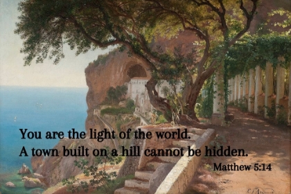 Picture of BIBLE VERSE QUOTE MATTHEW 5:14, CARL FREDRIK AAGARD - PERGOLA IN AMALFI