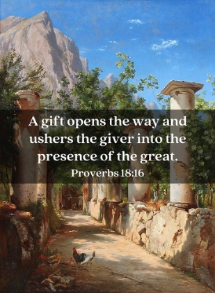 Picture of BIBLE VERSE QUOTE PROVERBS 18:16, CARL FREDRIK AAGARD - ANCIENT COLUMNS