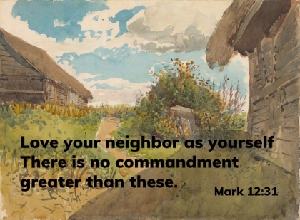 Picture of BIBLE VERSE QUOTE MARK 12:31, LASZLO MEDNYANSZKY - LANDSCAPE BETWEEN HAYLOFTS