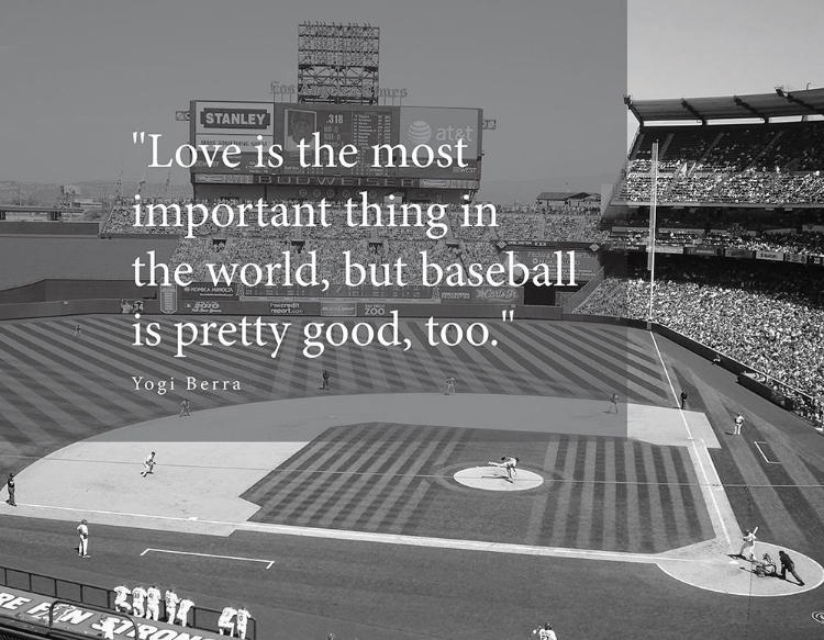 Picture of YOGI BERRA QUOTE: LOVE AND BASEBALL