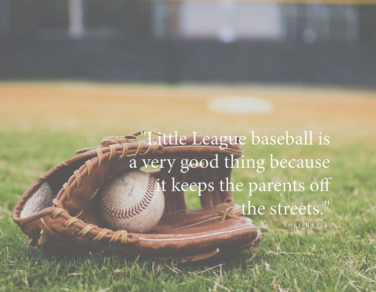 Picture of YOGI BERRA QUOTE: LITTLE LEAGUE BASEBALL