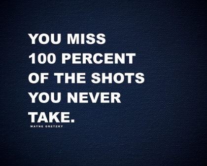 Picture of WAYNE GRETZKY QUOTE: 100 PERCENT