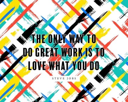 Picture of STEVE JOBS QUOTE: LOVE WHAT YOU DO