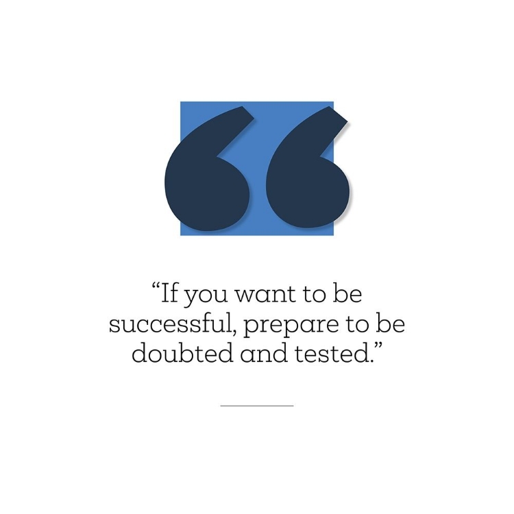 Picture of ARTSY QUOTES QUOTE: PREPARE TO BE DOUBTED