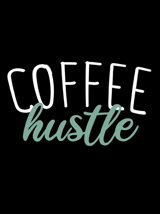 Picture of COFFEE HUSTLE