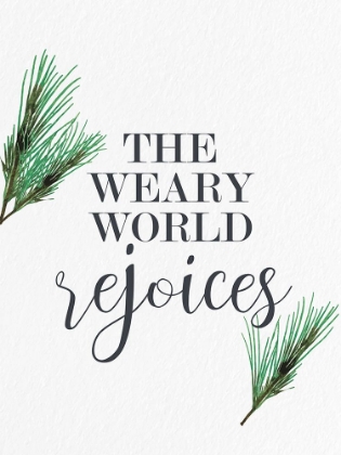 Picture of THE WEARY WORLD REJOICES