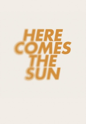 Picture of HERE COMES THE SUN