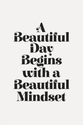 Picture of A BEAITUFUL DAY BEGINS WITH A BEAUTIFUL MINDSET F3F2F0