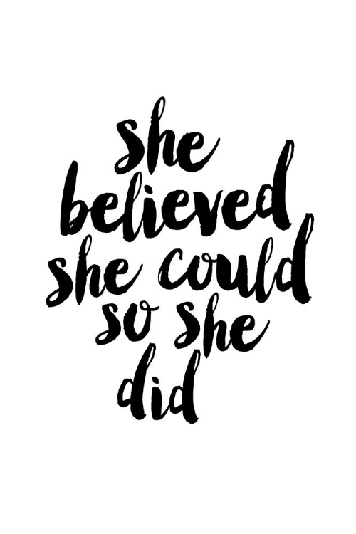 Picture of SHE BELIEVED SHE COULD SO SHE DID