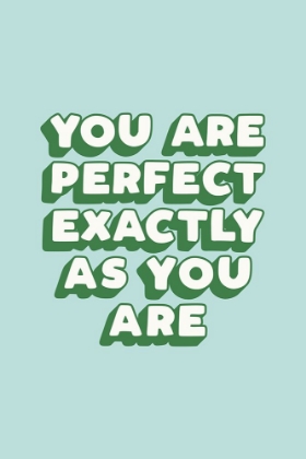 Picture of YOU ARE PERFECT EXACTLY AS YOU ARE BCDFDC