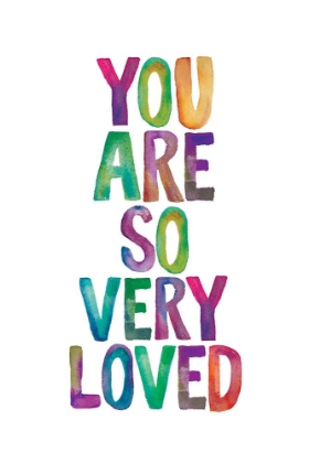 Picture of YOU ARE SO VERY LOVED