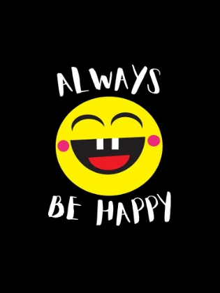 Picture of ALWAYS BE HAPPY